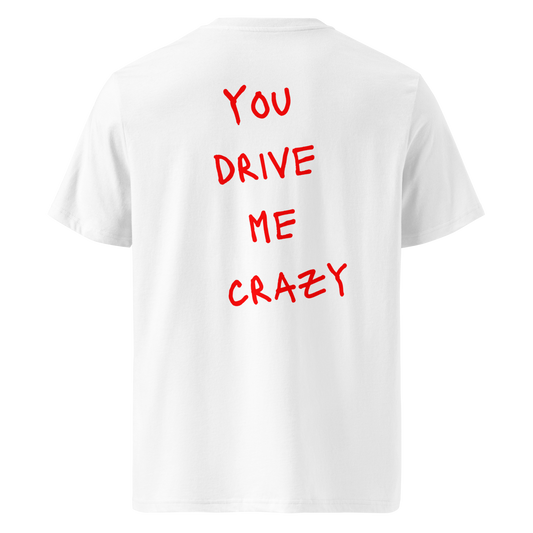 T-shirt "You Drive Me Crazy" - The Emblems